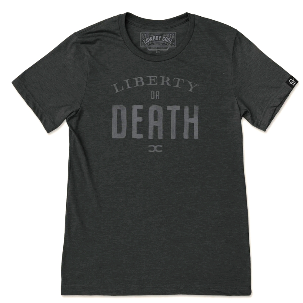 Cowboy Cool Liberty or Death Tee